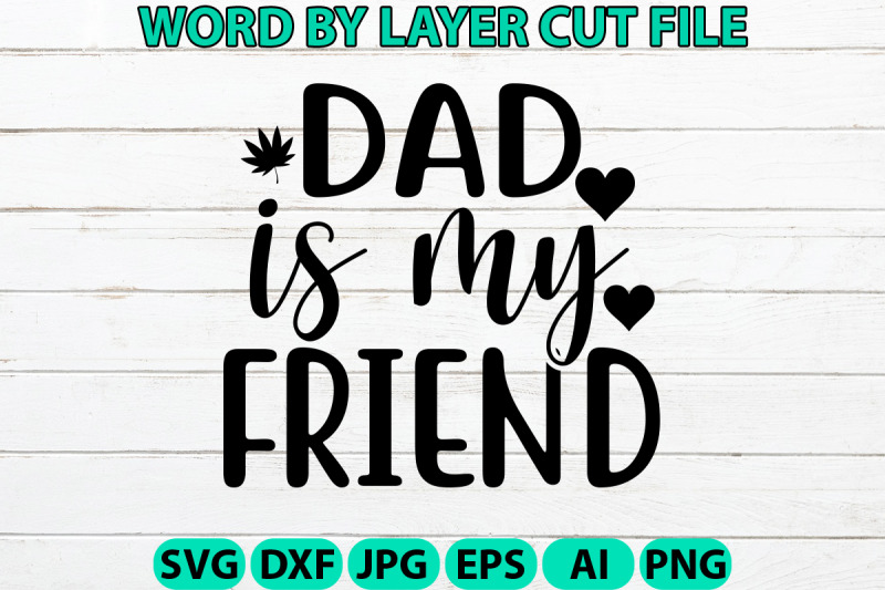 dad-is-my-friend-design