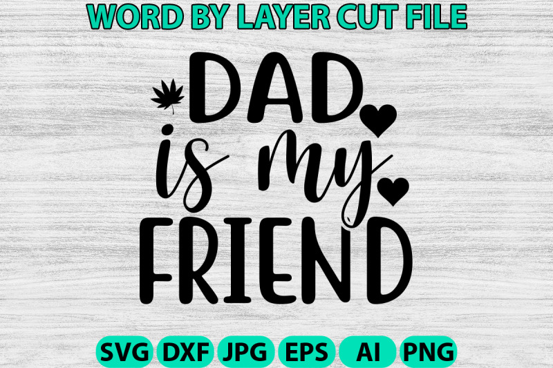 dad-is-my-friend-design