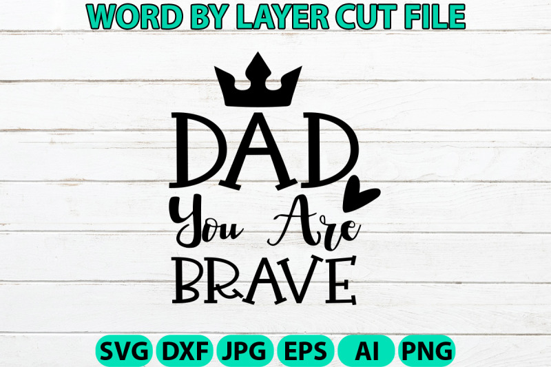 dad-you-are-brave-design