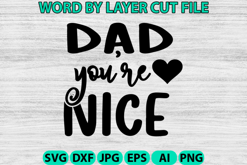 dad-you-039-re-nice-design