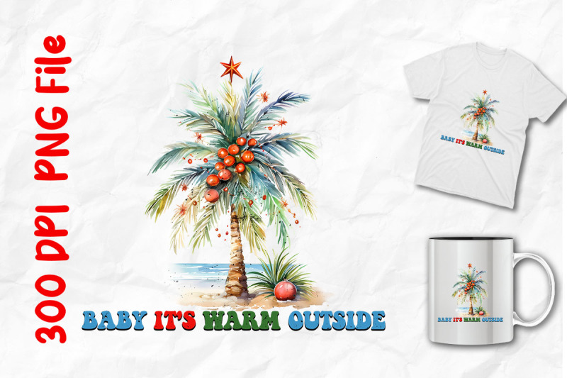 baby-it-039-s-warm-outside-palm-tree