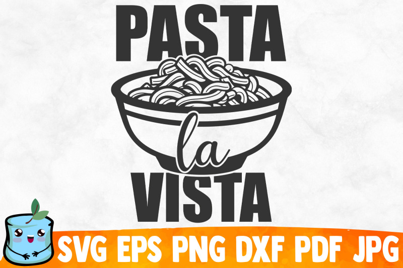 pasta-la-vista