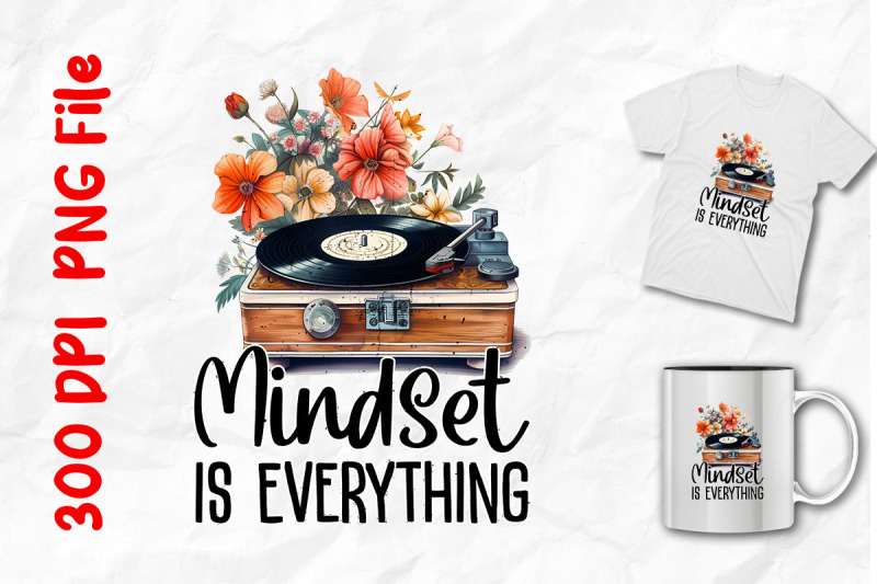 mindset-is-everything-vinyl-turntable