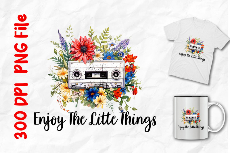 enjoy-the-little-things-cassette-flower