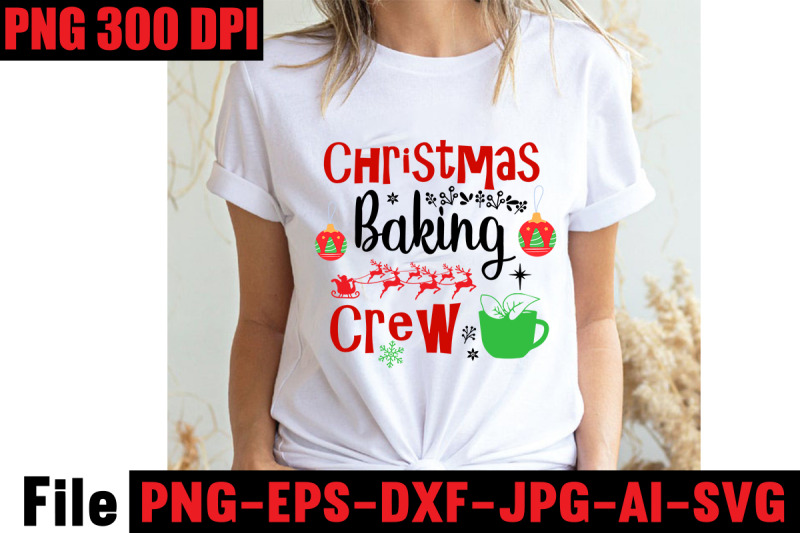 christmas-baking-crew-svg-cut-file-christmas-svg-mega-bundle-220-ch