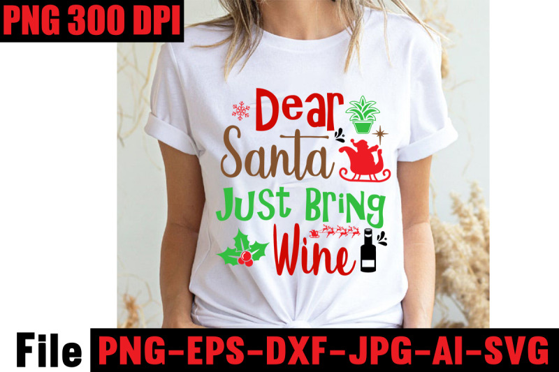 dear-santa-just-bring-wine-svg-cut-file-christmas-svg-mega-bundle-2