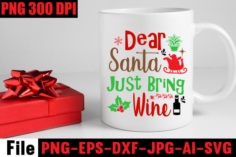 dear-santa-just-bring-wine-svg-cut-file-christmas-svg-mega-bundle-2