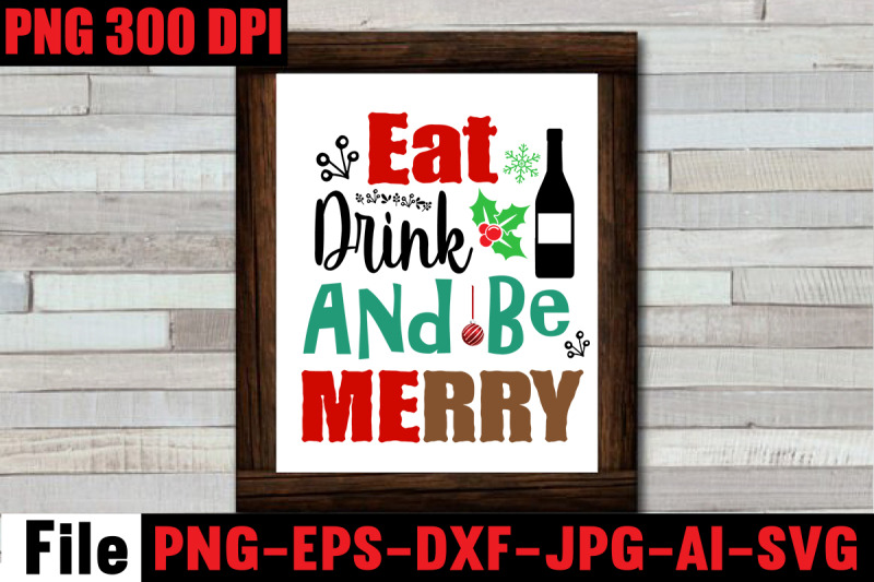 eat-drink-and-be-merry-svg-cut-file-christmas-svg-mega-bundle-220-c