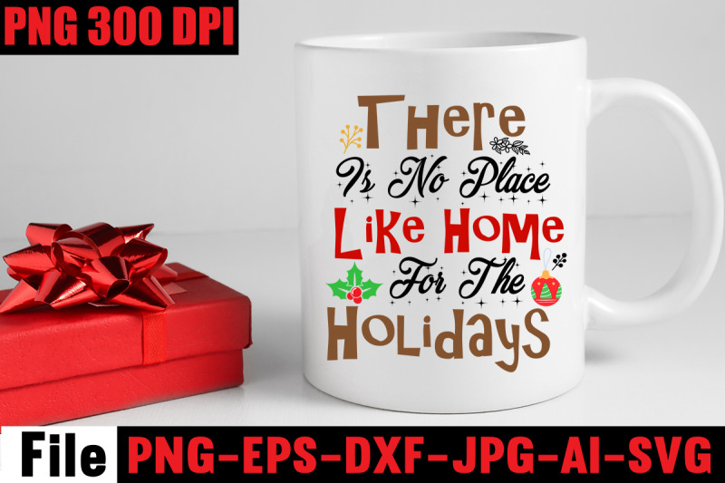 there-is-no-place-like-home-for-the-holidays-svg-cut-file-christmas-s