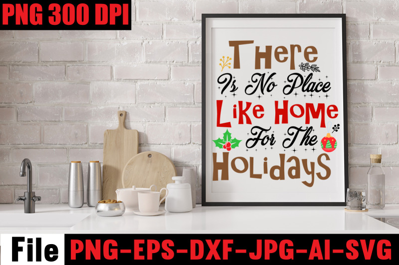 there-is-no-place-like-home-for-the-holidays-svg-cut-file-christmas-s