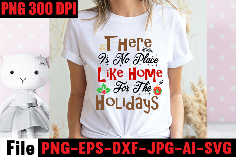 there-is-no-place-like-home-for-the-holidays-svg-cut-file-christmas-s