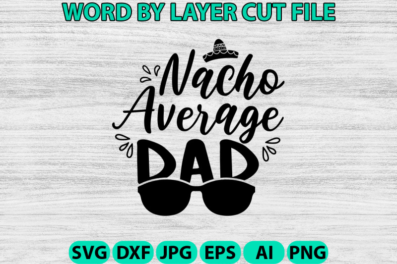 nacho-average-dad-design