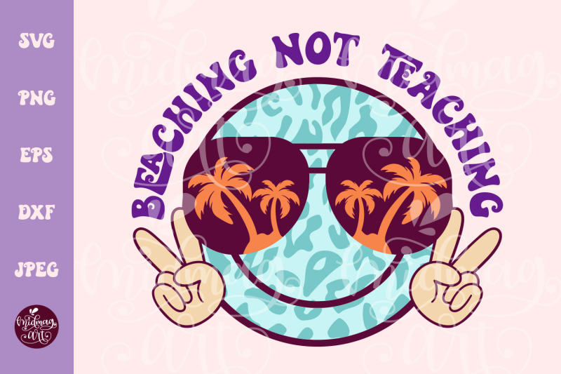 beaching-not-teaching-svg-png-school-out-for-the-summer-svg