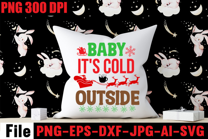 baby-it-039-s-cold-outside-svg-cut-file-christmas-svg-mega-bundle-220-c