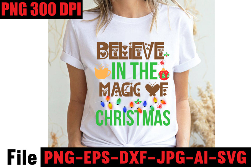 believe-in-the-magic-of-christmas-svg-cut-file-christmas-svg-mega-bun