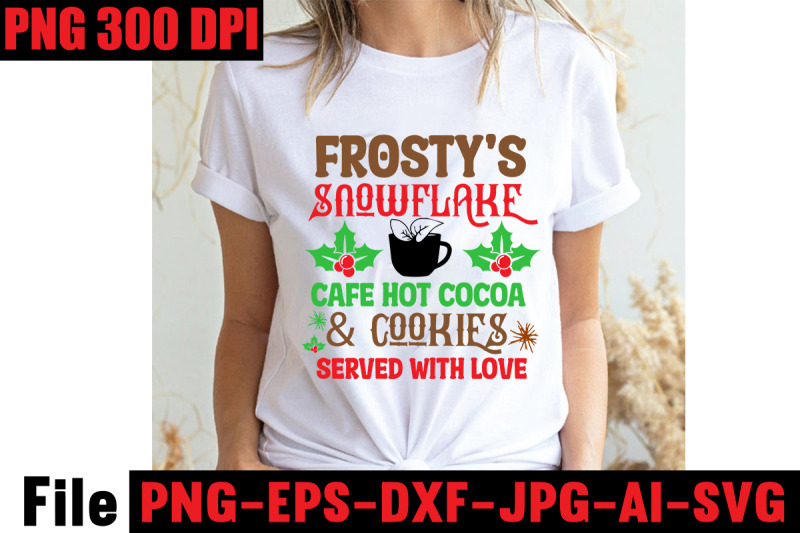 frosty-039-s-snowflake-cafe-hot-cocoa-amp-cookies-served-with-love-svg-cut-f