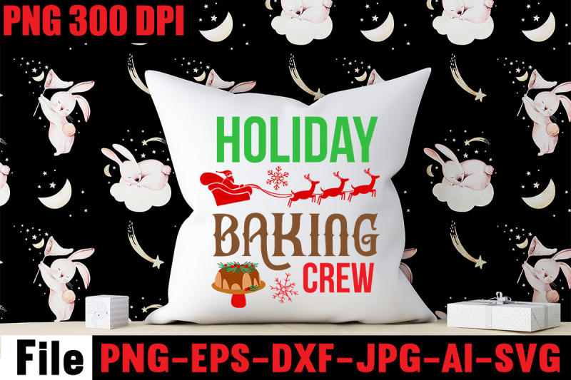 holiday-baking-crew-svg-cut-file-christmas-svg-mega-bundle-220-chri