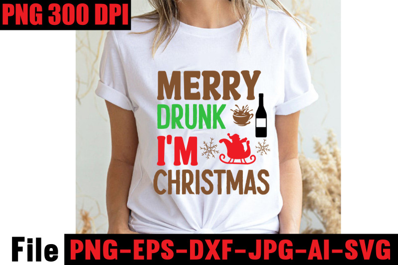 merry-drunk-i-039-m-christmas-svg-cut-file-christmas-svg-mega-bundle-22