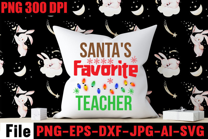 santa-039-s-favorite-teacher-svg-cut-file-christmas-svg-mega-bundle-220