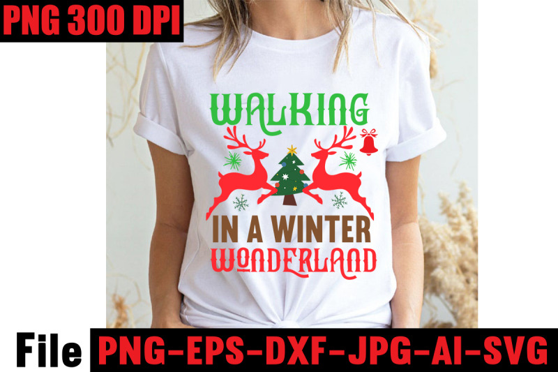 walking-in-a-winter-wonderland-svg-cut-file-christmas-svg-mega-bundle