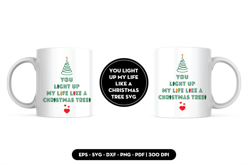 you-light-up-my-life-like-a-christmas-tree-svg