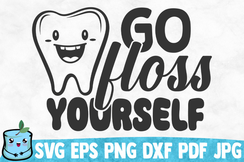 go-floss-yourself