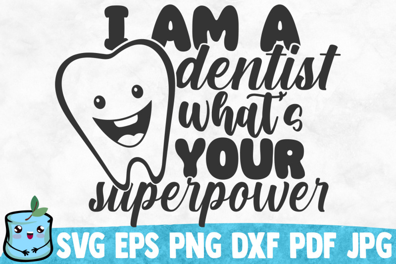 i-am-a-dentist-what-039-s-your-superpower