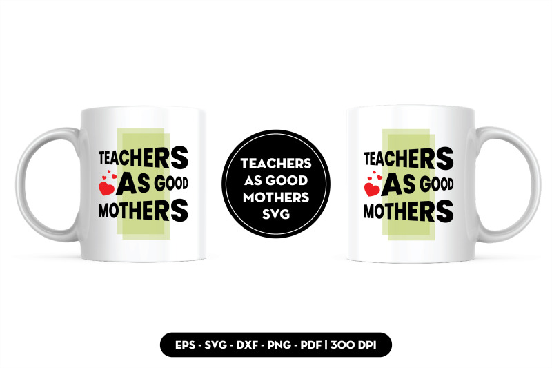 teachers-as-good-mothers-svg
