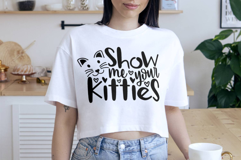 show-me-your-kitties-svg-cat-lover-svg-funny-cat-svg