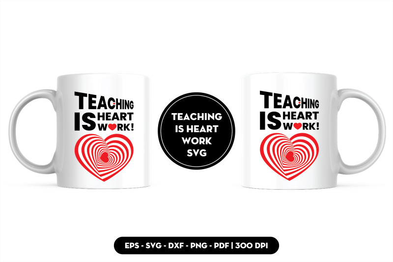 teaching-is-heart-work-svg