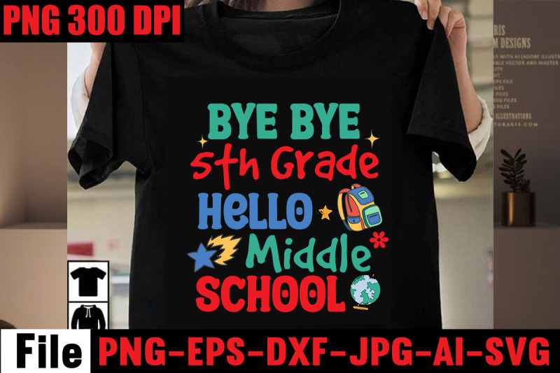 bye-bye-5th-grade-hello-middle-school-svg-cut-file-back-to-school-svg