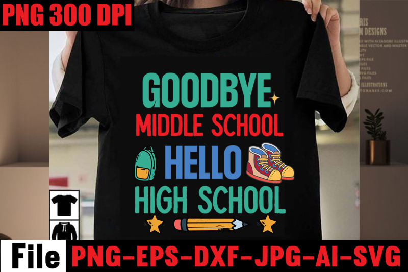 goodbye-middle-school-hello-high-school-svg-cut-file-back-to-school-sv