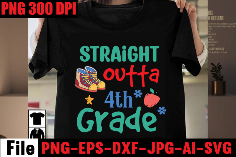 straight-outta-4th-grade-svg-cut-file-back-to-school-svg-bundle-teac