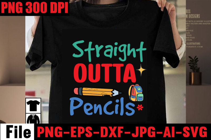 straight-outta-pencils-svg-cut-file-back-to-school-svg-bundle-teache