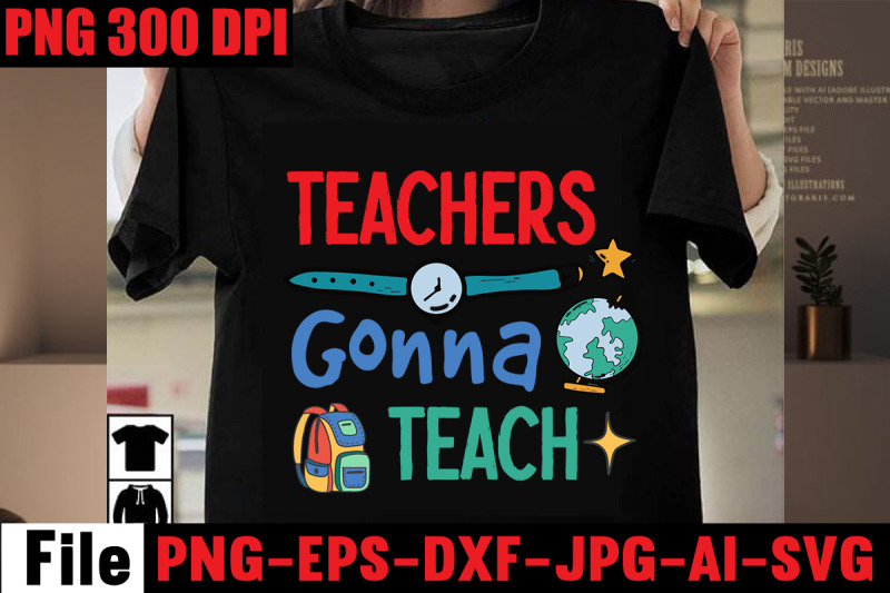 teachers-gonna-teach-svg-cut-file-back-to-school-svg-bundle-teacher