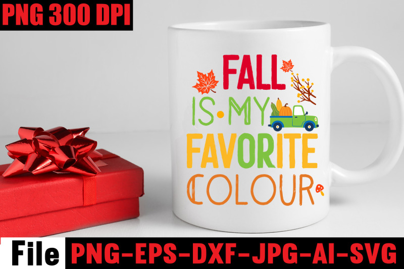 fall-is-my-favorite-colour-svg-cut-file-fall-autumn-mega-svg-bundle