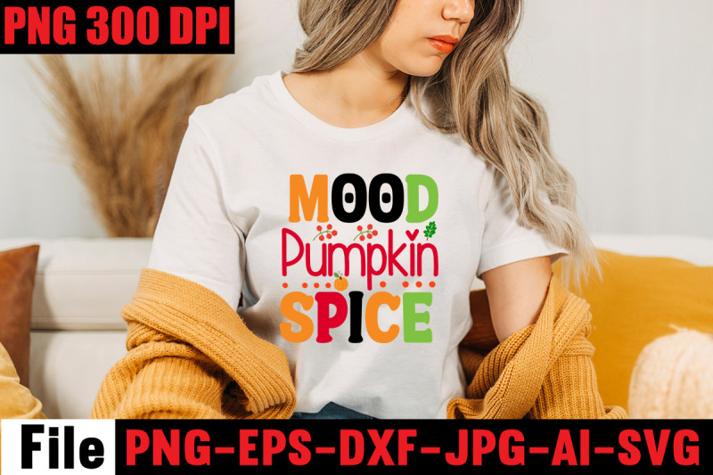 mood-pumpkin-spice-svg-cut-file-fall-autumn-mega-svg-bundle-fall-svg