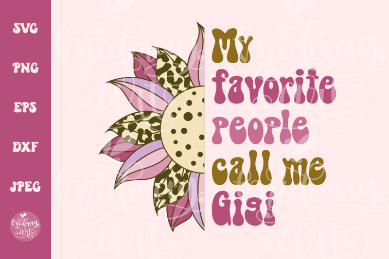 my-favorite-people-call-me-gigi-svg-png-retro-gigi-svg-png-instant