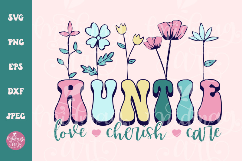 auntie-love-cherish-care-svg-png-instant-download-auntie-cut-file