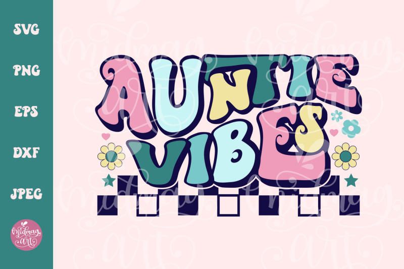 auntie-vibes-svg-png-aunty-svg-auntie-retro-svg-cut-file-floral