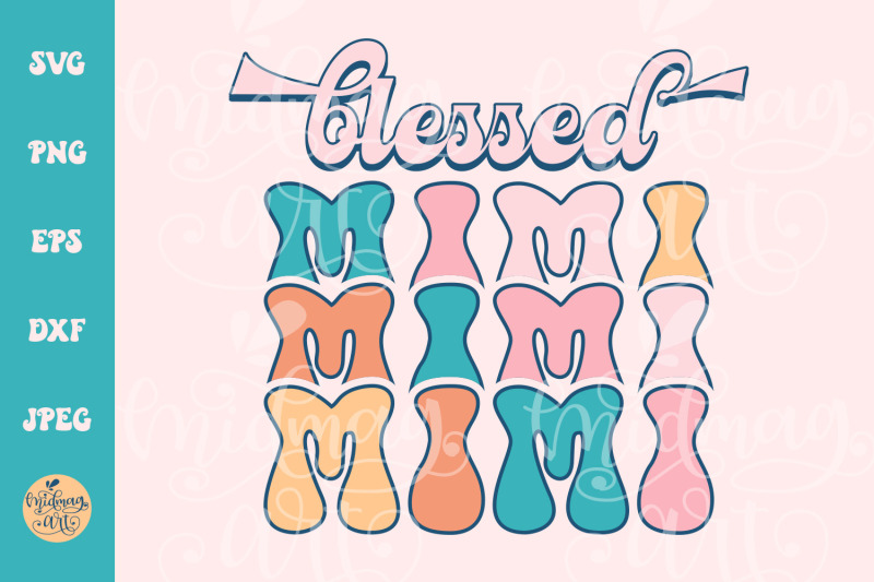 blessed-mimi-svg-grandma-cut-file