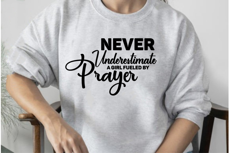 never-underestimate-a-girl-fueled-by-prayer