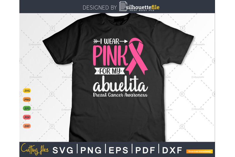 i-wear-pink-for-my-abuelita-grandma-breast-cancer-gifts-svg-amp-png