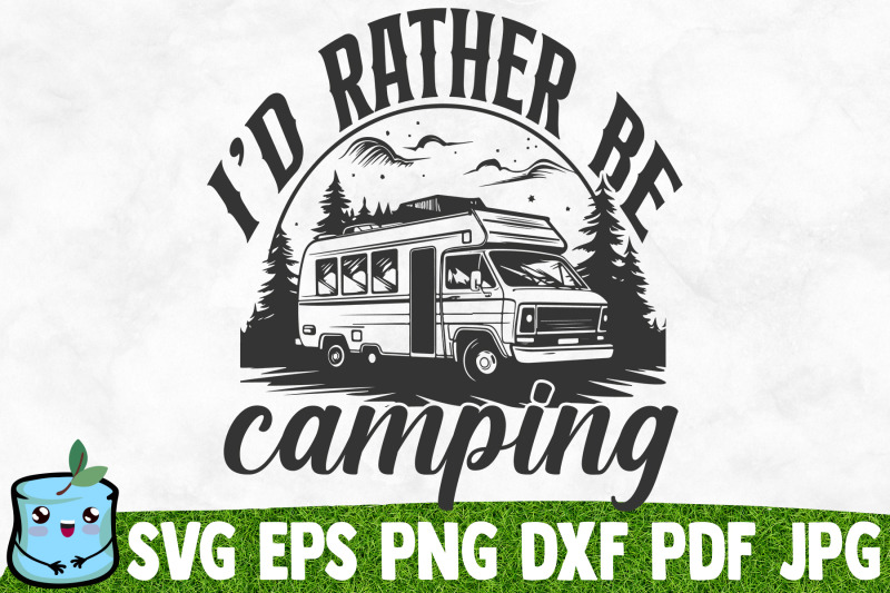 i-039-d-rather-be-camping