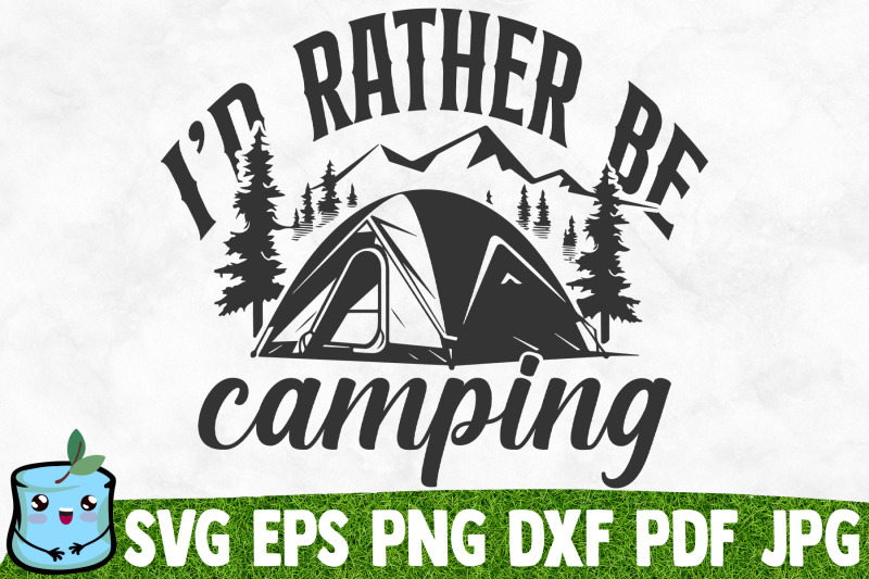 i-039-d-rather-be-camping