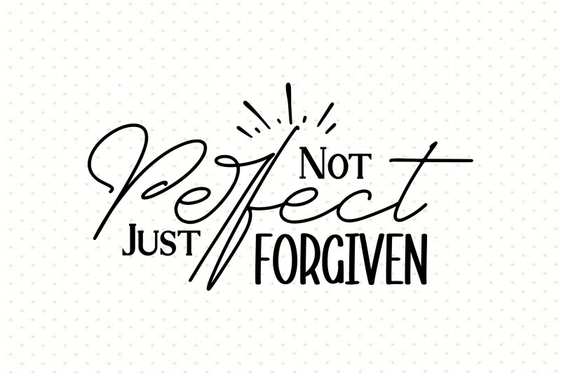 not-perfect-just-forgiven-svg