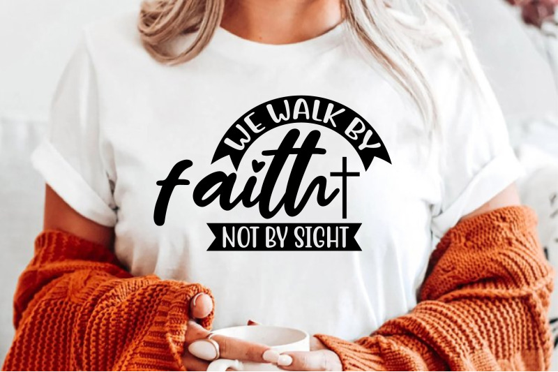 we-walk-by-faith-not-by-sight