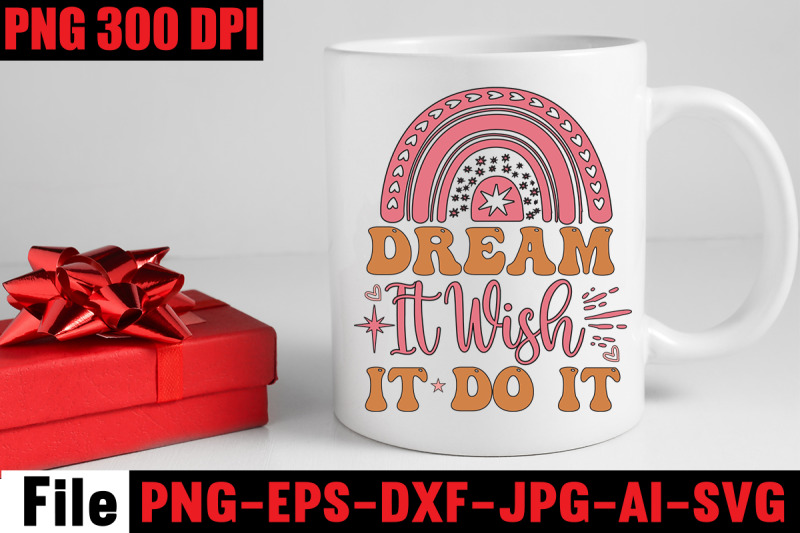 dream-it-wish-it-do-it-svg-cut-file-motivational-quotes-bundle-svg-in