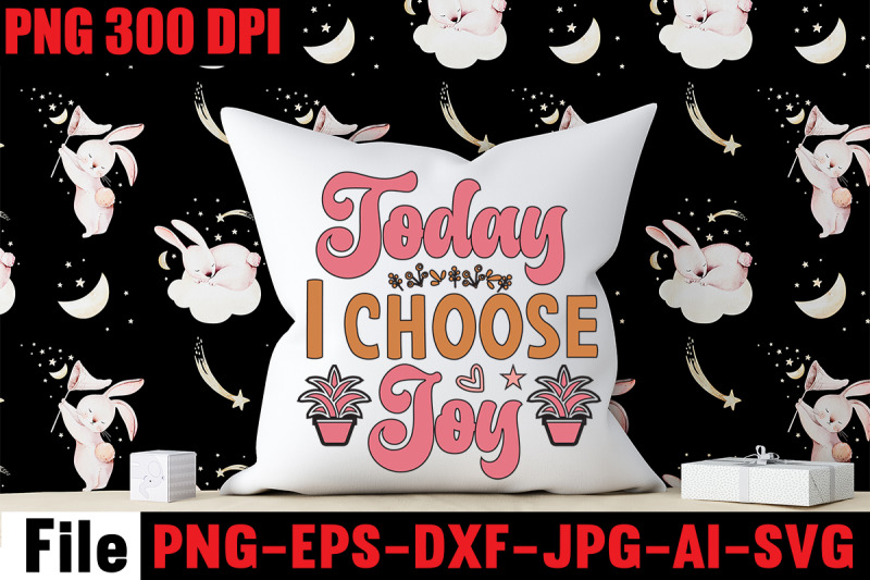 today-i-choose-joy-svg-cut-file-motivational-quotes-bundle-svg-inspi