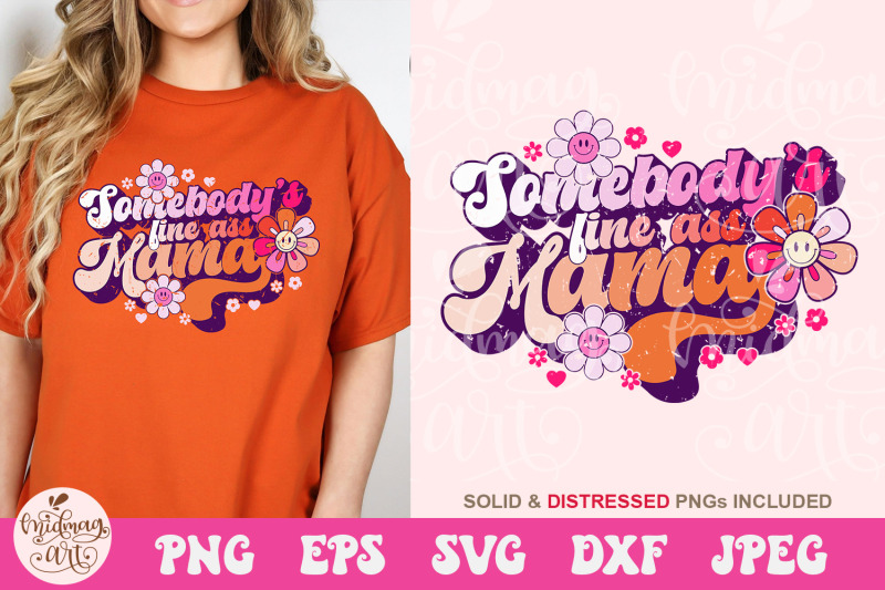 somebody-039-s-fine-ass-mama-svg-mom-sublimation